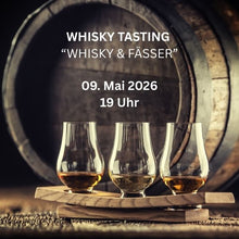 Whisky Tasting "Whisky und Fässer"